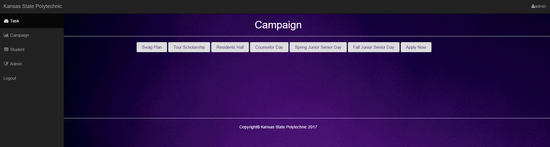 This is the Campaign screen, where they wanted to keep track of their different 
                                campaigns and store them in the database.